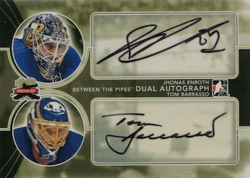 ITG Between The Pipes Dual Autographs /5 Tom Barrasso Jhonas Enroth 